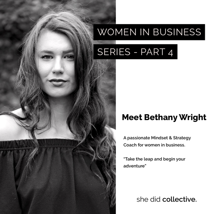 Woman In Business Series - Part 4 Bethany Wright