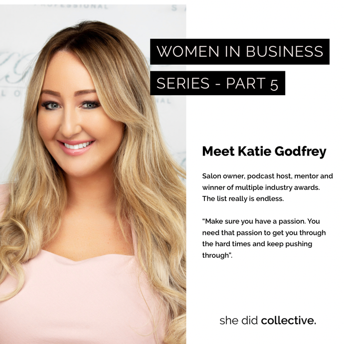 Woman In Business Series - Part 5 Katie Godfrey